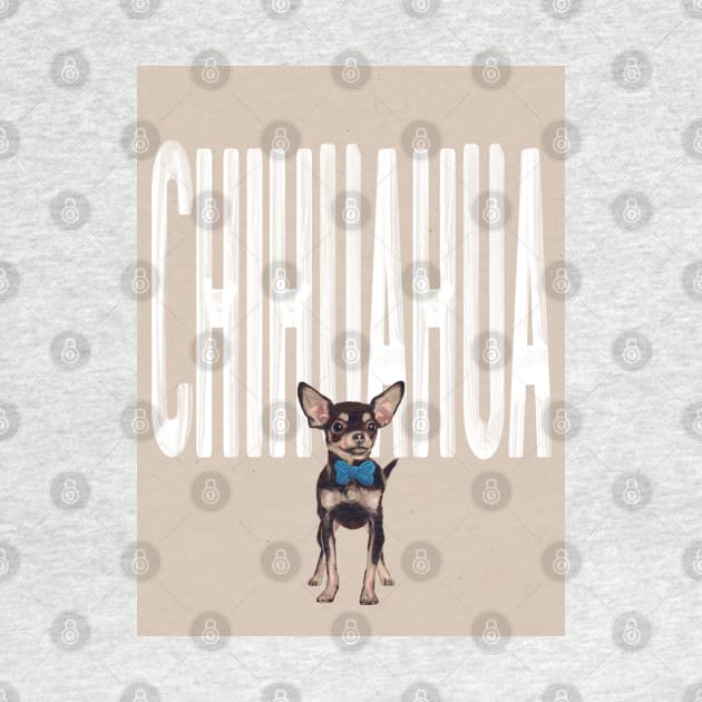 Chihuahua Dog by Art Designs